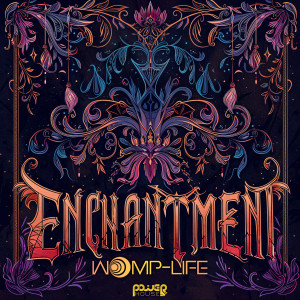 Womp-Life的專輯Enchantment