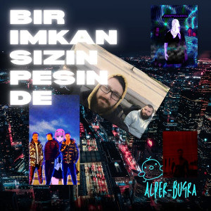 收聽Alper的Bir İmkansızın Peşinde歌詞歌曲