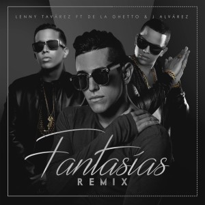 收听Lenny Tavárez的Fantasias (Remix)歌词歌曲