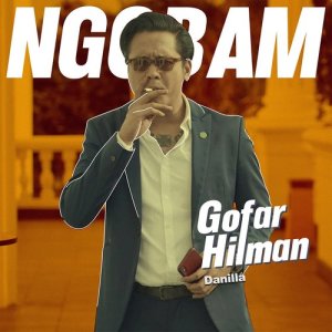 Dengarkan lagu Ngobam - Danilla nyanyian Gofar Hilman dengan lirik