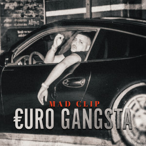 Album Euro Gangsta from Mad Clip
