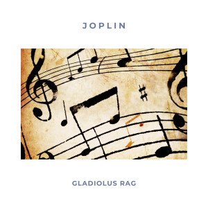 Thomas Lee的专辑Joplin: Gladiolus Rag