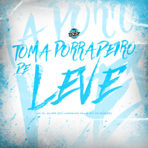 Listen to TOMA PORRADEIRO DE LEVE (Explicit) song with lyrics from mc pl alves