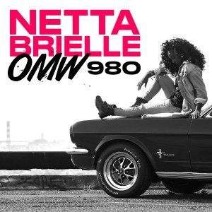 Netta Brielle的專輯OMW 980 (Explicit)