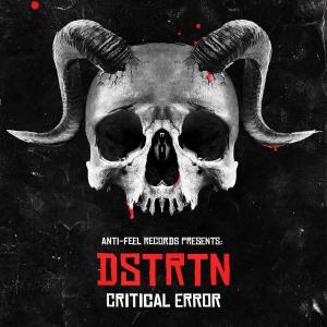 收聽DSTRTN的Critical Error歌詞歌曲
