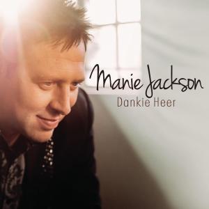 ดาวน์โหลดและฟังเพลง Leef vir Hom พร้อมเนื้อเพลงจาก Manie Jackson