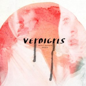 ดาวน์โหลดและฟังเพลง Heartbreak Hour พร้อมเนื้อเพลงจาก Verdigrls
