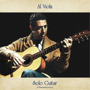 Album Solo Guitar (Remastered 2020) from Al Viola