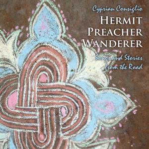 Cyprian Consiglio的專輯Hermit Preacher Wanderer