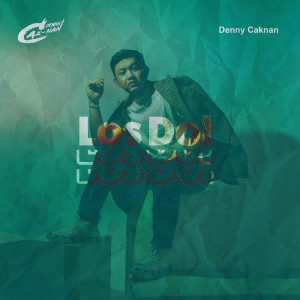 Dengarkan Los Dol lagu dari Denny Caknan dengan lirik