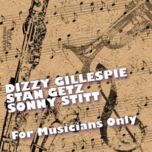 Stan Getz的專輯For Musicians Only