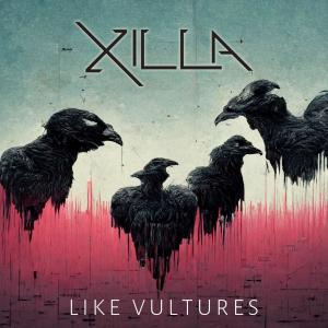 Xilla的專輯Like Vultures