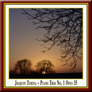 Trio Fontenay的專輯Turina: Piano Trio No. 1 in D Major, Op. 35