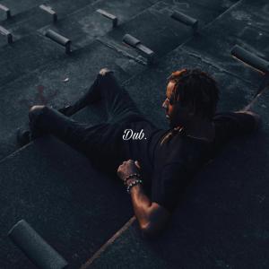 收聽Laxx P的DUB (Explicit)歌詞歌曲
