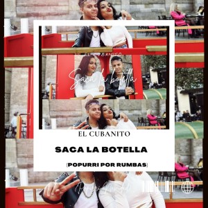 Album Saca la Botella from El Cubanito