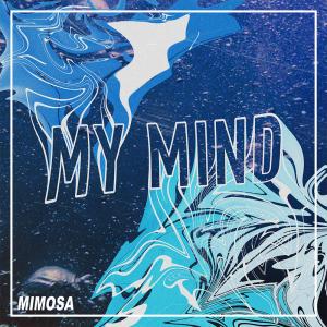 อัลบัม My Mind ศิลปิน mimosa