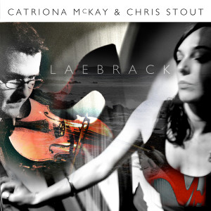 Catriona MacKay的專輯Laebrack