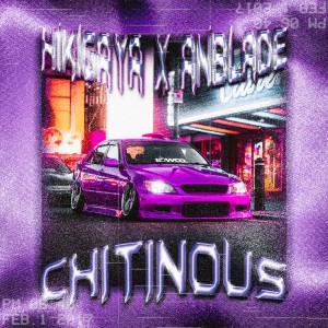 Hikigaya的專輯CHITINOUS (Explicit)