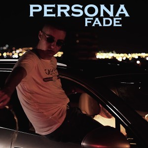 Listen to Persona song with lyrics from Fade