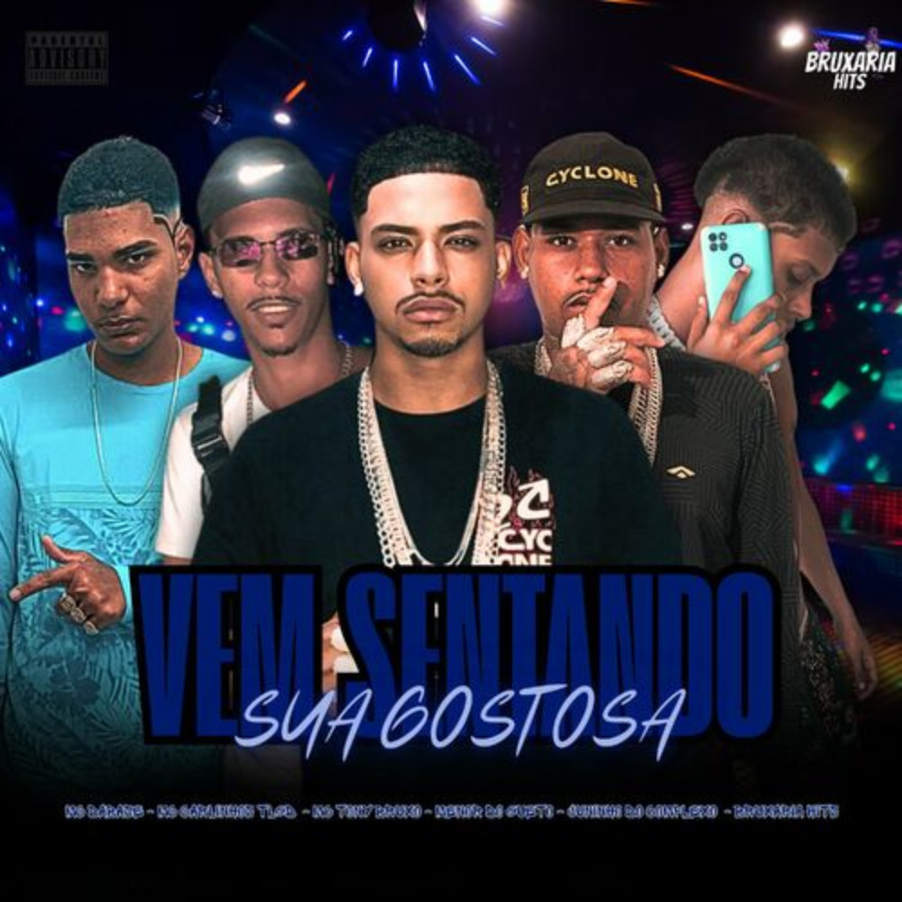 Vem Sentando Sua Gostosa (Explicit)