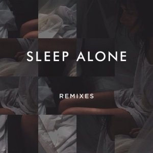 Sleep Alone (Remixes) [feat. Soren Bryce]