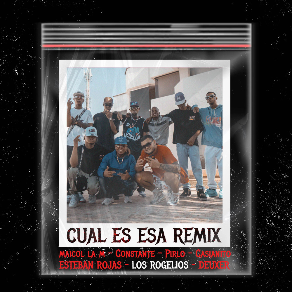 Cual Es Esa (Remix|Explicit)