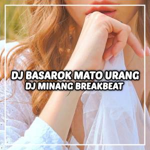 DJ BASAROK MATO URANG dari DJ Minang Production