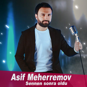 Album Sənnən sonra oldu from Asif Məhərrəmov