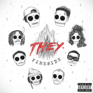 THEY.的專輯Fireside