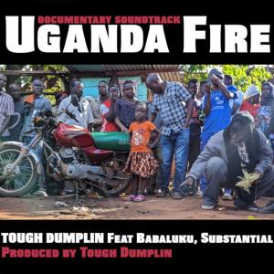 uganda fire (feat. Babaluku & Substantial) dari Substantial