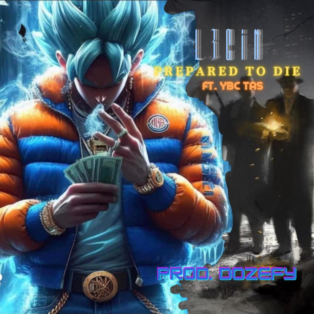 Prepared To Die (Explicit)