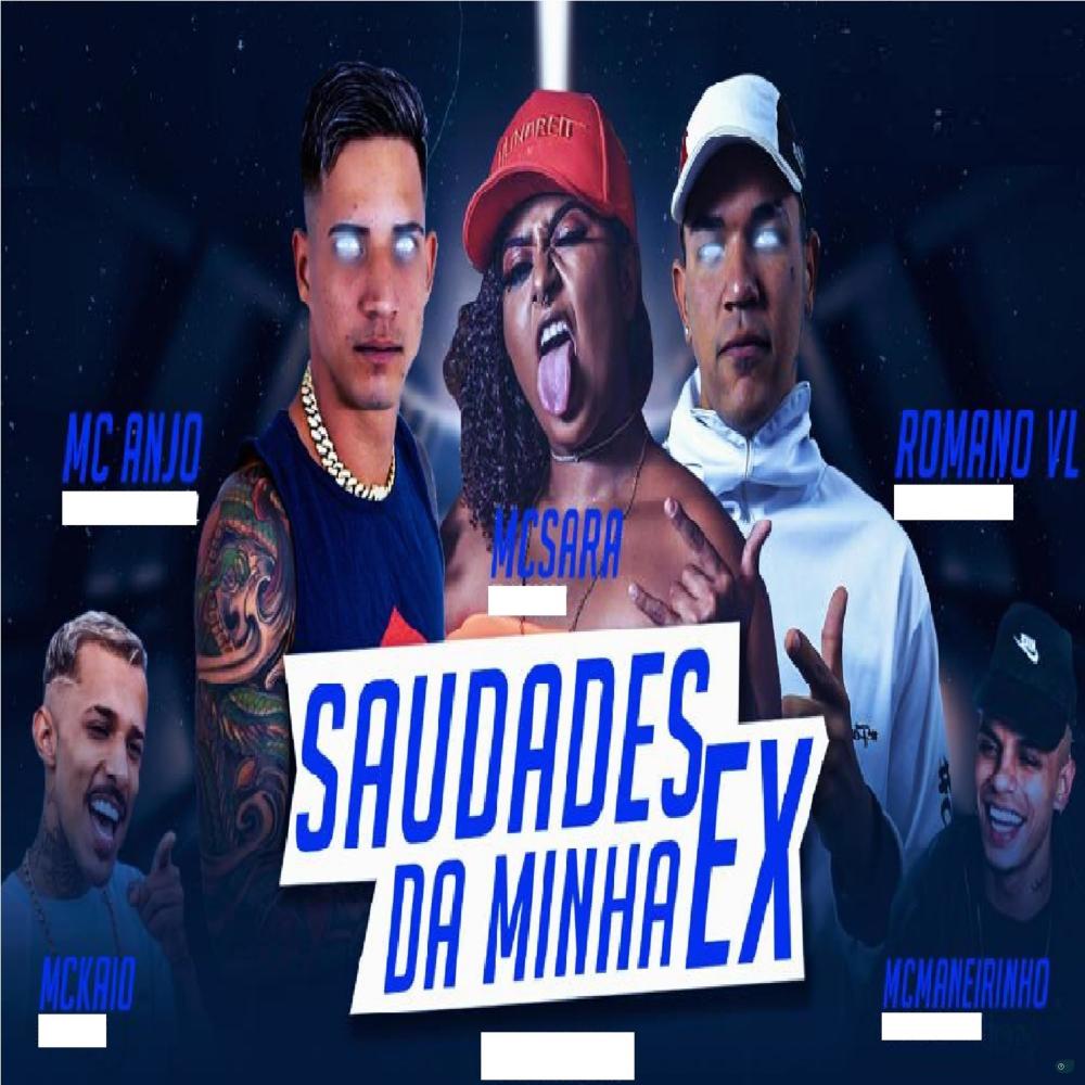 Saudades da Minha Ex (feat. MC Kaio & MC Maneirinho) (Explicit)
