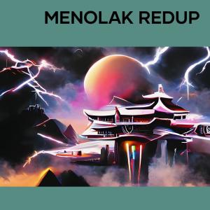 ดาวน์โหลดและฟังเพลง Menolak Redup พร้อมเนื้อเพลงจาก Yaampun Irwan