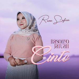 Dengarkan Rasonyo Jatuah Cinto lagu dari Rana Safira dengan lirik