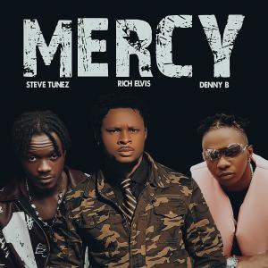 Rich Elvis的專輯Mercy (feat. Steve Tunez & DennyB)