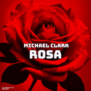 Michael Clark的專輯rosa