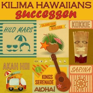 The Kilima Hawaiians的專輯Successen