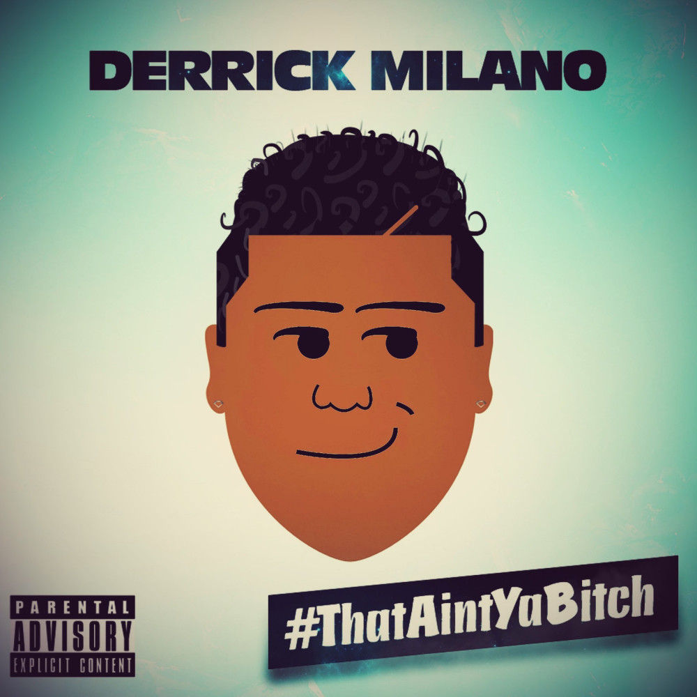 #ThatAintYaBitch (Explicit)