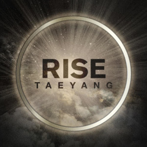 Album RISE oleh TAEYANG