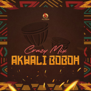 收聽Crazy Mix的Akwali Boboh歌詞歌曲
