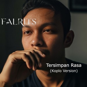 Falrits的专辑Tersimpan Rasa (Koplo Version)
