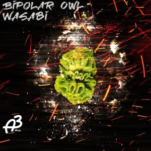 收聽Bipolar Owl的Wasabi歌詞歌曲