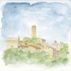 收聽Luis Berra的Sailing Hills歌詞歌曲