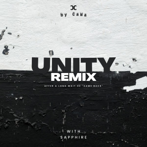 收听Cawa的Unity (CaWa Funk Remix)歌词歌曲