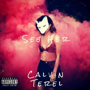 Album See Her oleh Calvin Terel