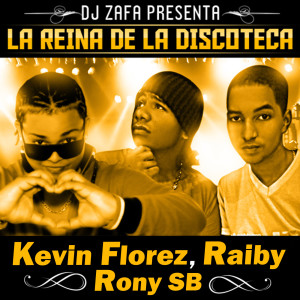 Listen to La Reina De La Discoteca song with lyrics from Raiby