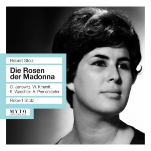 Robert Stolz的專輯Stolz: Die Rosen der Madonna Otto (Recorded 1961)