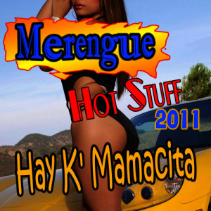 ดาวน์โหลดและฟังเพลง Mira k Lengua - Merengue Hot Stuff พร้อมเนื้อเพลงจาก Merengue Hot Stuff