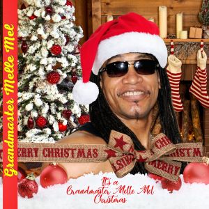 Grandmaster Melle Mel的專輯It's a GrandMaster Melle Mel Christmas