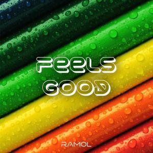 Dengarkan Feels Good lagu dari Ramol dengan lirik
